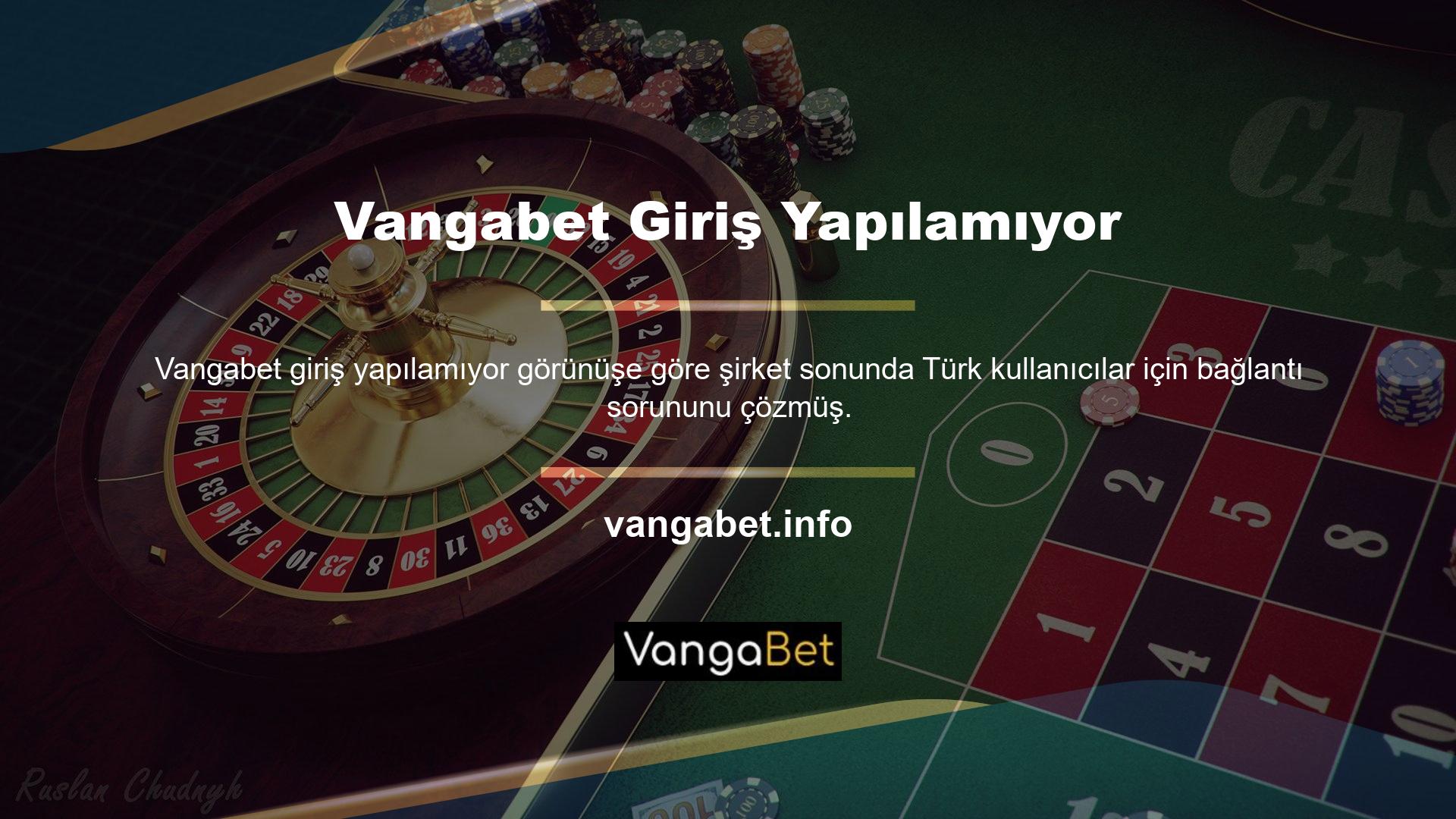 Türk kanunları Vangabet web sitesinde ticari faaliyet yapılmasına izin vermemektedir